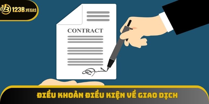 Các vấn đề về giao dịch có trong điều khoản điều kiện Các vấn đề về giao dịch có trong điều khoản điều kiện