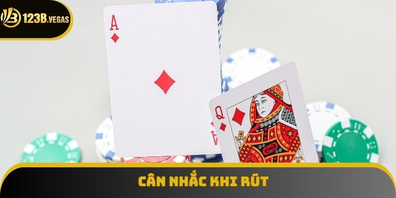 Hội viên nên cân nhắc trước khi rút thêm quân bài Hội viên nên cân nhắc trước khi rút thêm quân bài